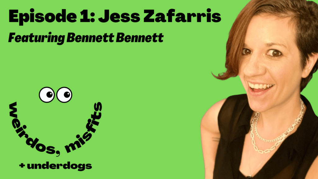 An image of Jess Zafarris on a green background promoting the Weirdos, Misfits + Underdogs podcast.