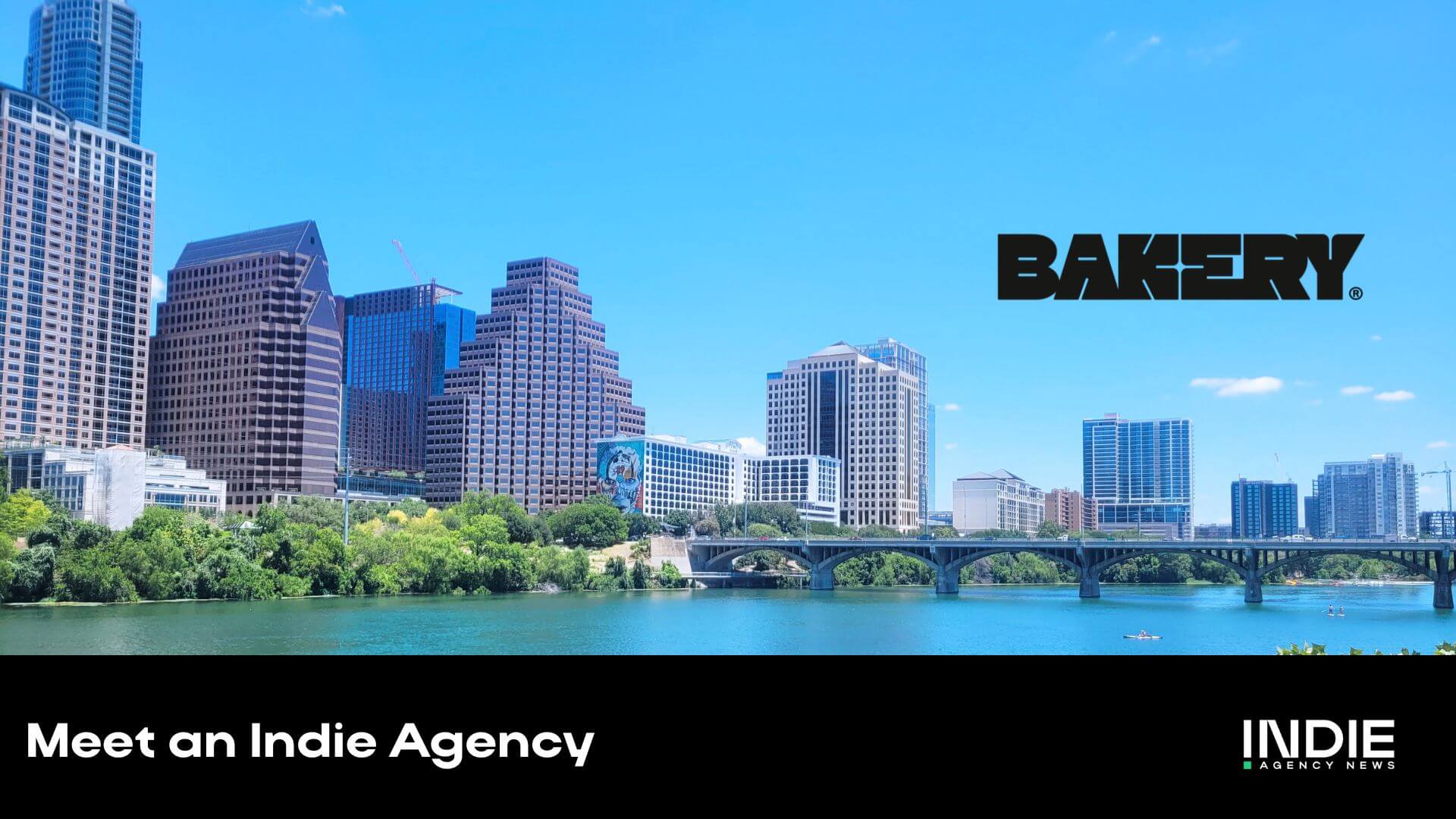 Meet An Indie Agency: Bakery - Indie Agency News
