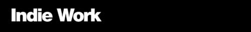 White text saying Indie Work on a solid black background, aligned to the left.