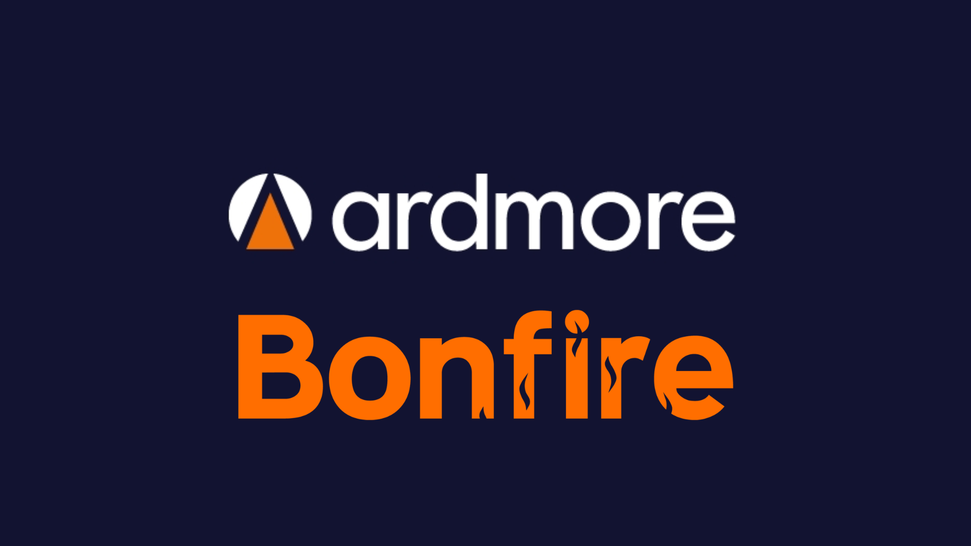 The image shows the words “Ardmore Bonfire” on a dark blue background, with “Bonfire” in large orange letters, flame shapes incorporated into the letters, evoking the warmth of an island night celebration.