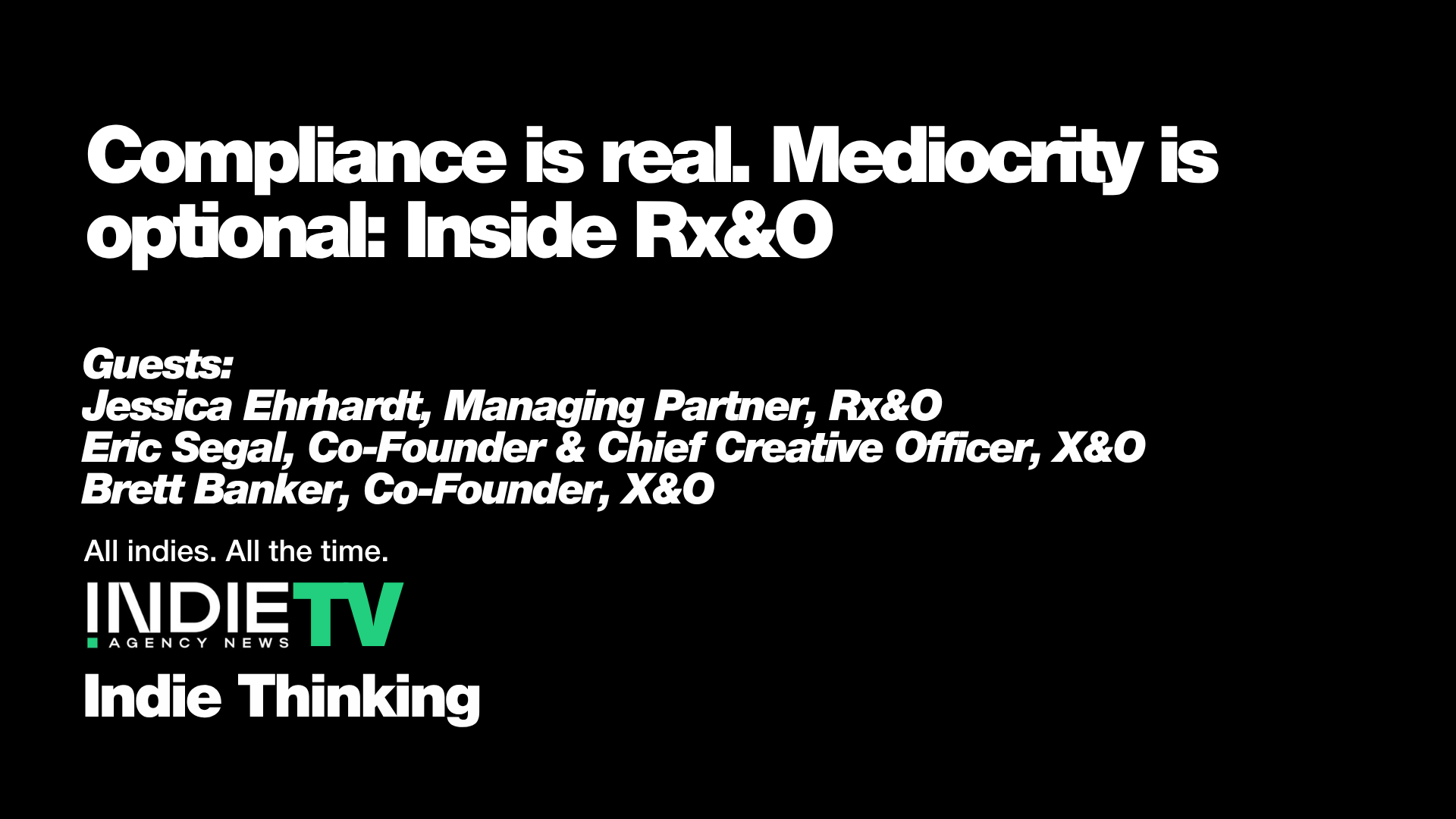 Rx&O Launches