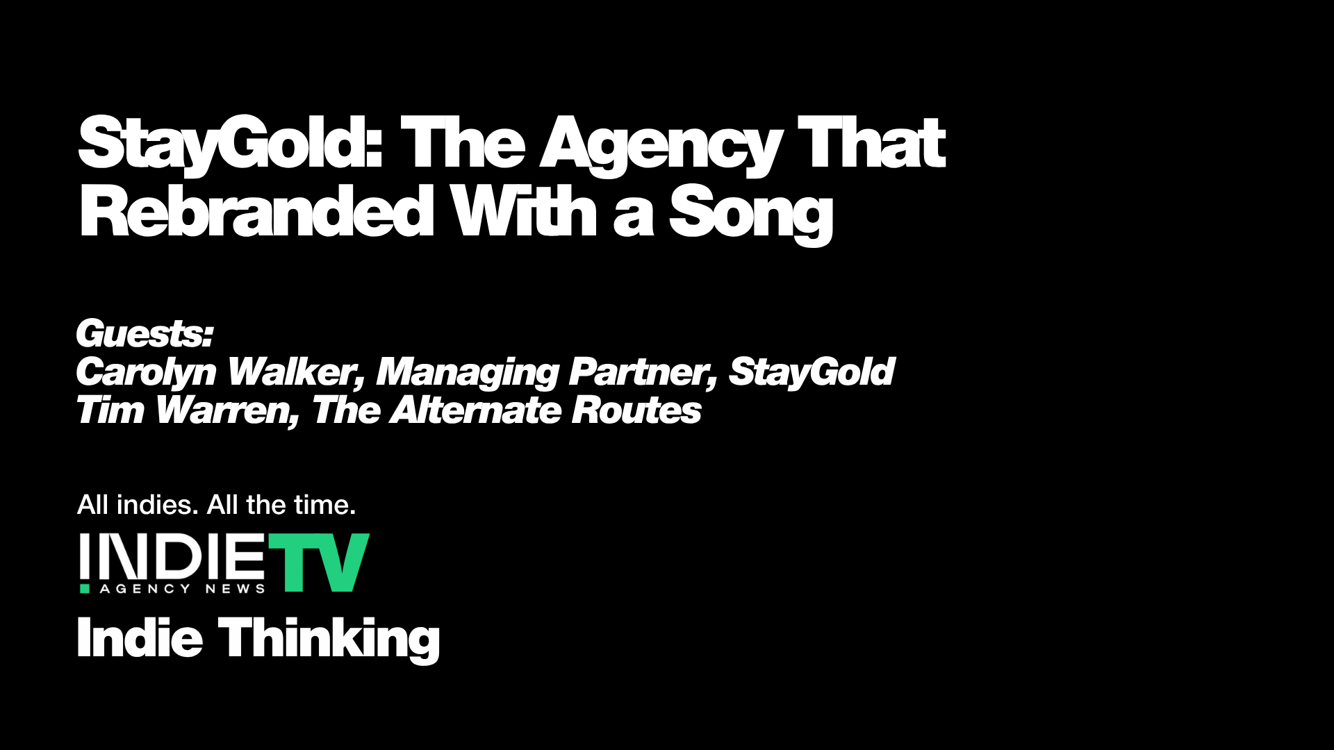 StayGold Indie Thinking